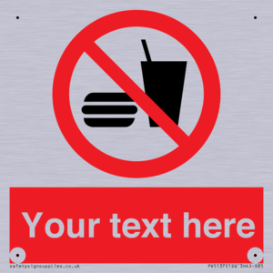 Custom No Eating or Drinking Sign